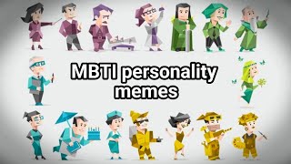 MBTI personality memes [upl. by Myrvyn436]