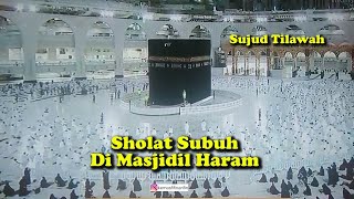 Sholat Subuh Di Masjidil Haram Hari Jumat 04 Juni 2021 [upl. by Chancey]