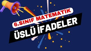 6Sınıf Matematik  Üslü İfadeler  2025 [upl. by Nommad]