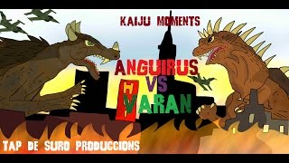 Anguirus vs Varan KAIJU MOMENTS  11 [upl. by Johst]