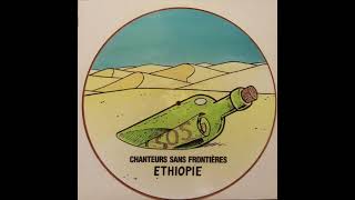 Chanteurs Sans Frontières  Éthiopie Version Maxi  1985 2024 [upl. by Ardnuaed]