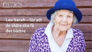 Lex Sarah – för att de äldre ska få det bättre ÄO [upl. by Dunston280]