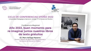 Año 2022 buen momento para reimaginar juntos nuestros libros de texto gratuitos [upl. by Dryden]