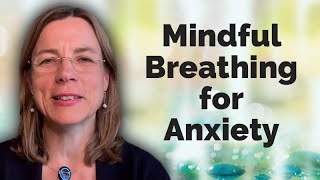 Mindful Breathing for Anxiety [upl. by Zalea]