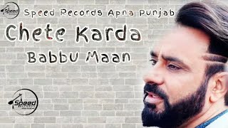 New Chete karda Babbu Maan download Mp3 Song  chete karda Punjabi Music  Babbu Maan [upl. by Evod]