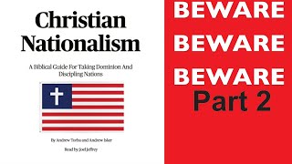 Christian Nationalism  Part 2 [upl. by Martguerita283]