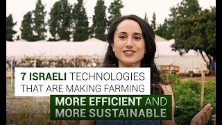 7 Israeli Agriculture Technologies [upl. by Sall]