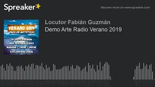 Demo Arte Radio Verano 2019 made with Spreaker [upl. by Eindys492]