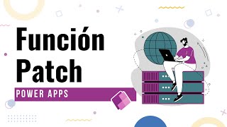 Función Patch en Power Apps  Comunidad Power Platform El Salvador [upl. by Georgette]