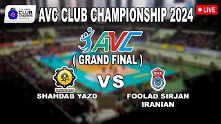 LIVE SHAHDAB YAZD VS FOOLAD SIRJAN IRANIAN AVC MENS CLUB CHAMPIONSHIP 2024 [upl. by Stalker]