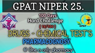 CHEMICAL TESTS  DRUGS  PHARMACOGNOSY  GPAT NIPER RRB DI ESIC pharmacy gpat rrb [upl. by January]