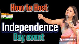 How to host Independence Day event  Anchoring script  Anchoring tips  public speaking tips [upl. by Moretta]