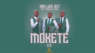 Hbk Live Act  Mokete Feat Nokwazi amp NamesOfficial Audio [upl. by Ecirtra]