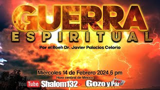 ⚠️GUERRA ESPIRITUAL ¿QUIÉN DEBE HACERLA ¿CÓMO Y EN QUE CASOS por el Roeh Dr Javier Palacios [upl. by Selry]