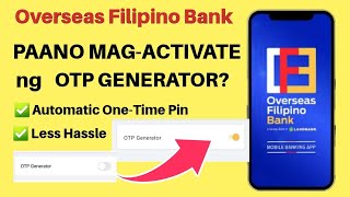 OFBANK HOW TO ACTIVATE OTP GENERATOR IN YOUR OFBANK APP  LANDBANK  AUTOMATIC OTP  BabyDrewTV [upl. by Glarum]