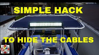 Installing a LED Spot Light Bar Solar Panels and Anchor Light on a Boat [upl. by Eitsyrc88]