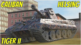 Tiger II Caliban amp Helsing ● WoT Blitz [upl. by Enimzaj]