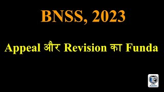 Appeal v Revision in BNSS tlpacademy bns bsa bnss newcriminallaws 32ndbjs [upl. by Seravat]