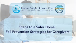 Steps to a Safer Home Fall Prevention Strategies for Caregivers [upl. by Heady477]