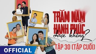 Trăm Năm Hạnh Phúc Được Không Tập 30  Phim truyền hình HTV7 hay nhất 2024 Full HD 4K  SK Pictures [upl. by Aytac]