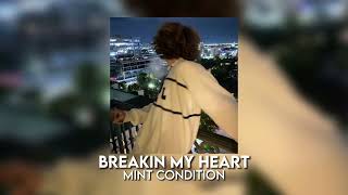 breakin my heart  mint condition sped up [upl. by Mariska]