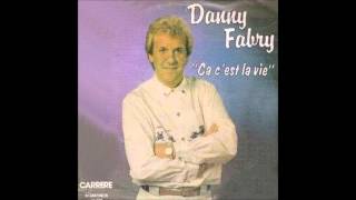 1989 DANNY FABRY ca cest la vie [upl. by Blackington20]