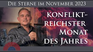 Der konfliktreichste Monat  November 2023  Astrologische Monatsprognose von Michael Allgeier [upl. by Anitan]