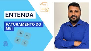 FATURAMENTO ANUAL E MENSAL DO MEI E LIMITE DE FATURAMENTO [upl. by Bertolde]