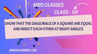 Show that the diagonals of a square are equal and bisect each other at right angles [upl. by Ecnaret427]