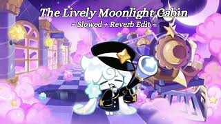 ⭐ The Lively Moonlight Cabin Slowed  Reverb ⭐ [upl. by Brosy]