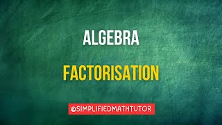 IGCSE Math  Algebra 1 🚀 Algebra Factorisation Basics [upl. by Anadal]