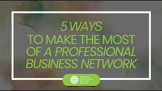 5 Ways to Make the Most of a Professional Business Network – David Levine [upl. by Sander]