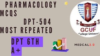 Pharmacology Mcqs dpt 6th semester GCUF  Pharmacology important mcqs [upl. by Bigod949]