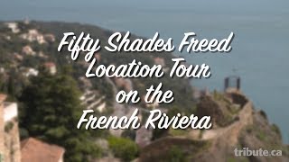 Fifty Shades Freed Location Tour on the French Riviera [upl. by Adyol]