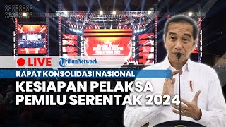 🔴LIVE Presiden Jokowi Hadiri Rapat Konsolidasi Nasional Kesiapan Pelaksanaan Pemilu Serentak 2024 [upl. by Izmar]