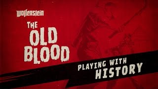 Wolfenstein The Old Blood – Exclusive Gameplay Reveal [upl. by Jeth]