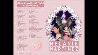 All of melanie martinez’s album songs [upl. by Arivle]