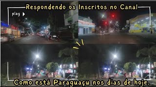 Respondendo os Inscritos como esta Paraguaçu Hoje [upl. by Cailly]