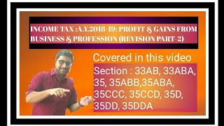 Income Tax  AY 1819 PGBP  Profit and gains from business and profession Revision part2 [upl. by Dahsraf]