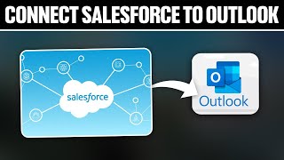 How To Connect Salesforce To Outlook 2024 Full Tutorial [upl. by Merta]