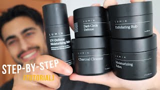 How To Lumin Skin Care Routine  StepbyStep Tutorial For Men [upl. by Avan708]