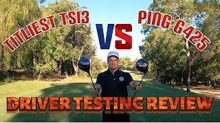 Titleist TSI3 VS Ping G425 Driver Review [upl. by Neraa956]