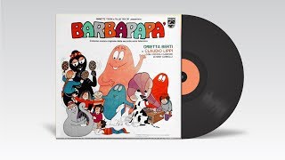 Barbapapà 1979 Album Rare Claudio Lippi e Orietta Berti con I Piccoli cantori di Nini Comolli [upl. by Crabb125]