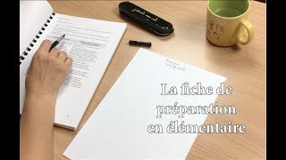 Comment faire une fiche de préparation en cycle 2 et 3 [upl. by Innek205]