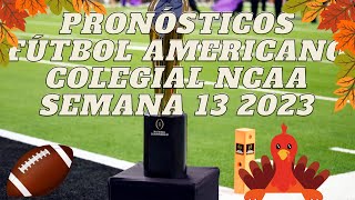 Futbol Americano Colegial NCAA Semana 13 2023 [upl. by Yltnerb]