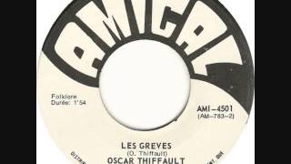 Oscar Thiffault Les GrÃ¨ves [upl. by Adyan]