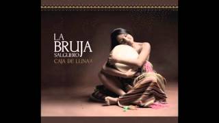 La Bruja Salguero  La chumba i pilla Hunciken [upl. by Darryl49]