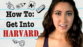 How to Get into Harvard [upl. by O'Shee189]