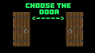 Choose the Door \ in description [upl. by Aidne]