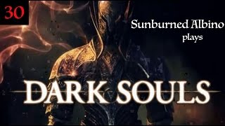 Sunburned Albino Plays Dark Souls  EP 30 FINALE [upl. by Sokin664]